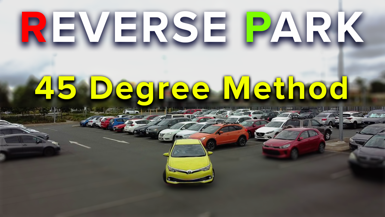How to reverse park using a 45 degree method